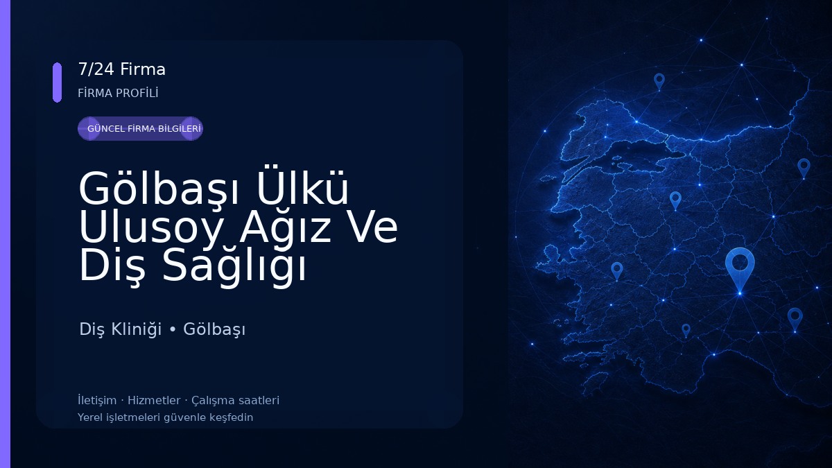 Gölbaşı Ülkü Ulusoy Ağız Ve Diş Sağlığı Merkezi Diş Kliniği