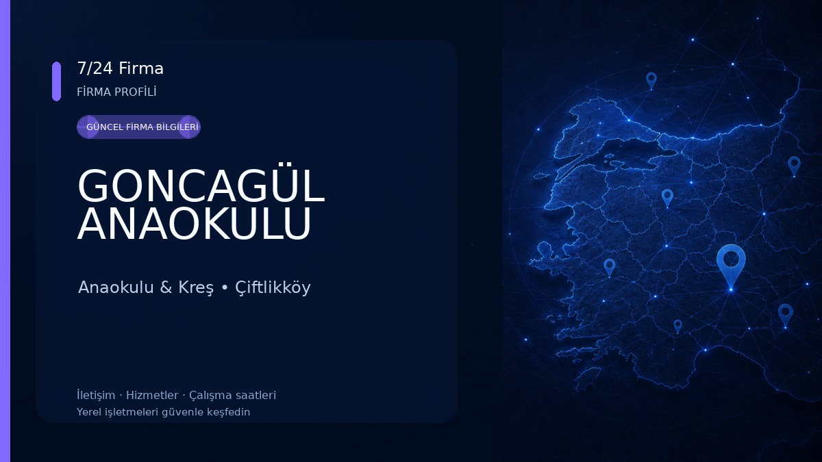 GONCAGÜL ANAOKULU Anaokulu & Kreş