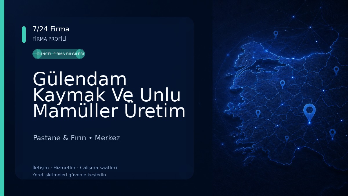 Gülendam Kaymak Ve Unlu Mamüller Üretim Tesisi Pastane & Fırın