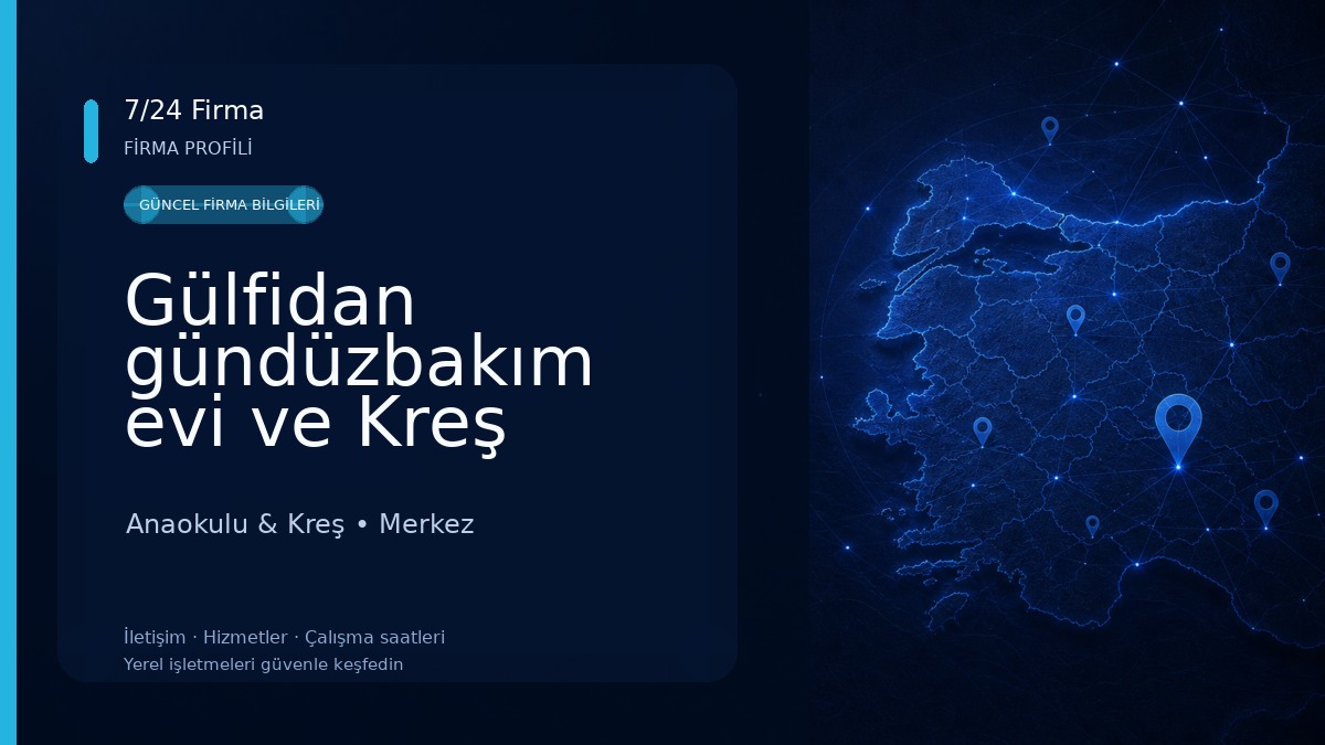 Gülfidan gündüzbakım evi ve Kreş Anaokulu & Kreş