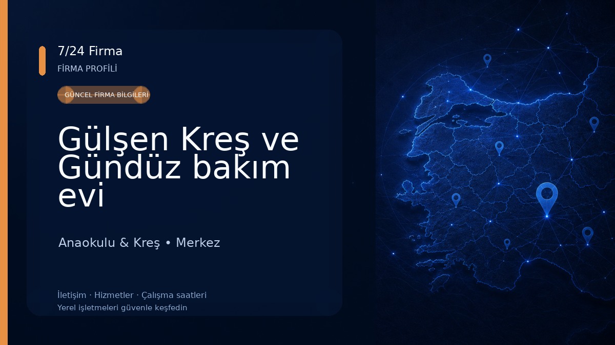 Gülşen Kreş ve Gündüz bakım evi