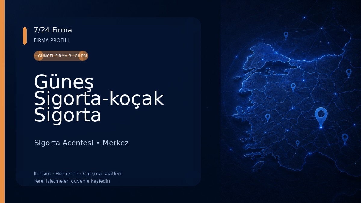 Güneş Sigorta-koçak Sigorta Sigorta Acentesi