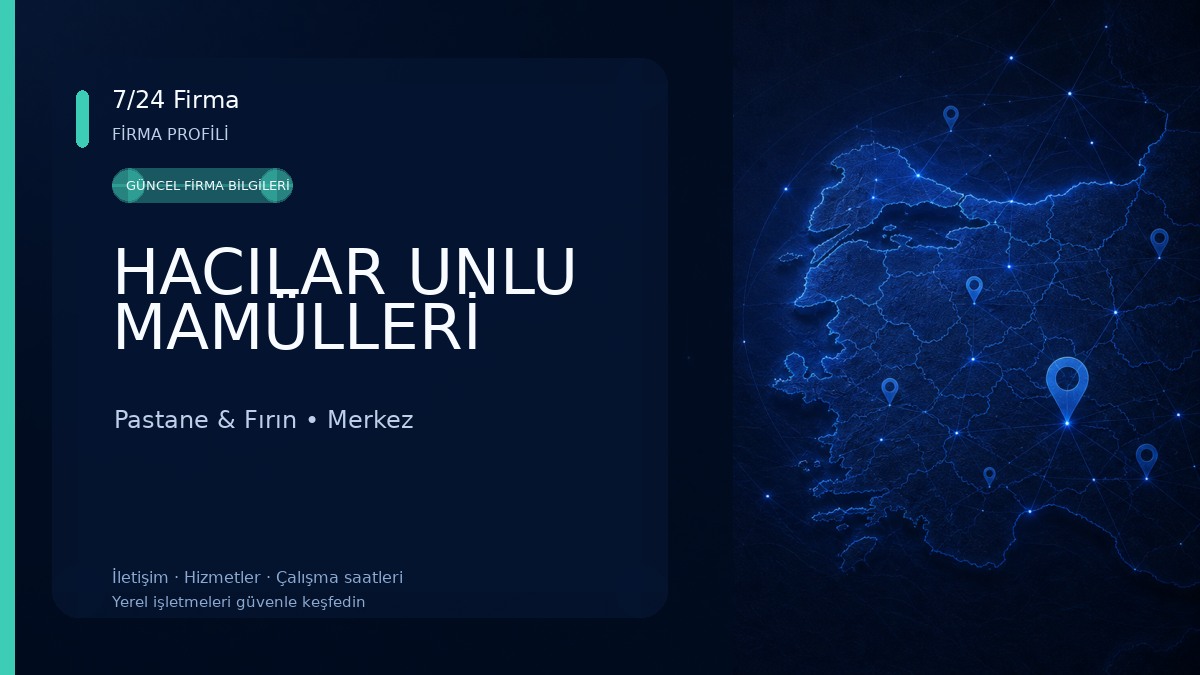 HACILAR UNLU MAMÜLLERİ Pastane & Fırın