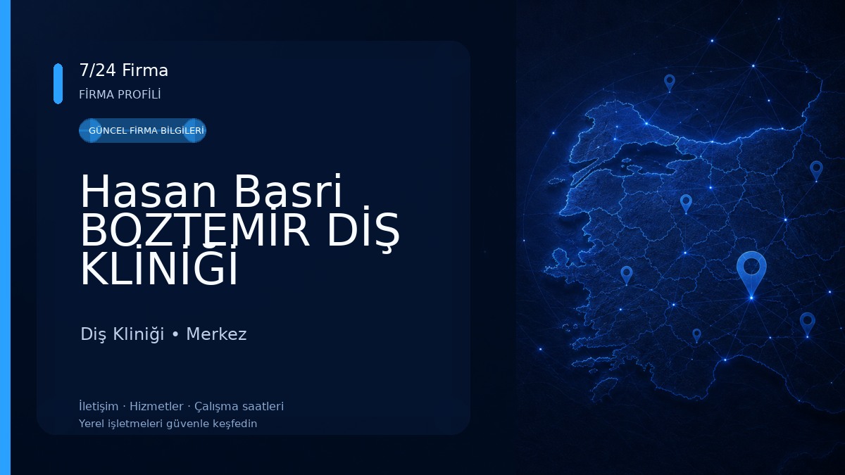 Hasan Basri BOZTEMİR DİŞ KLİNİĞİ Diş Kliniği