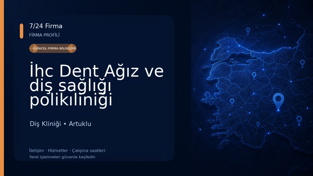 İhc Dent Ağız ve diş sağlığı polikıliniği