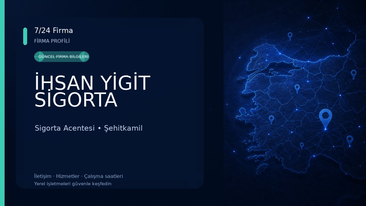 İHSAN YİGİT SİGORTA Sigorta Acentesi