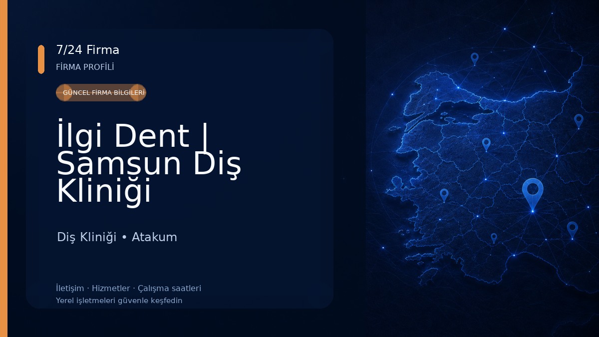 İlgi Dent | Samsun Diş Kliniği Diş Kliniği