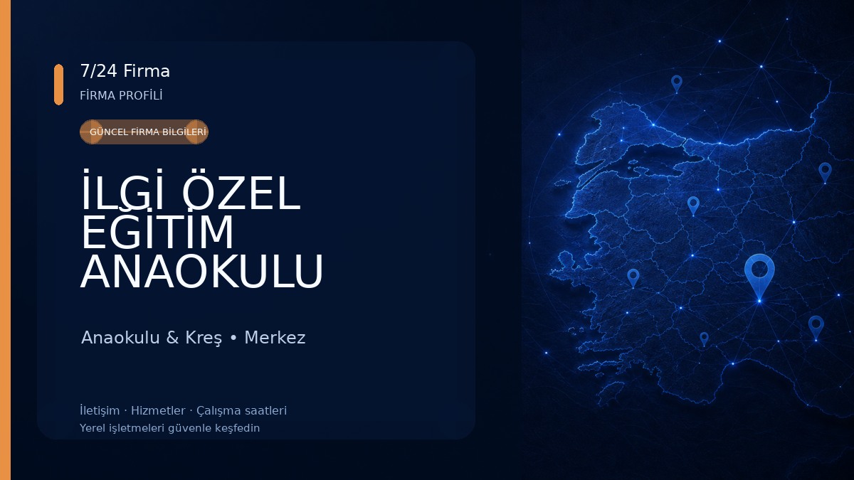 İLGİ ÖZEL EĞİTİM ANAOKULU Anaokulu & Kreş