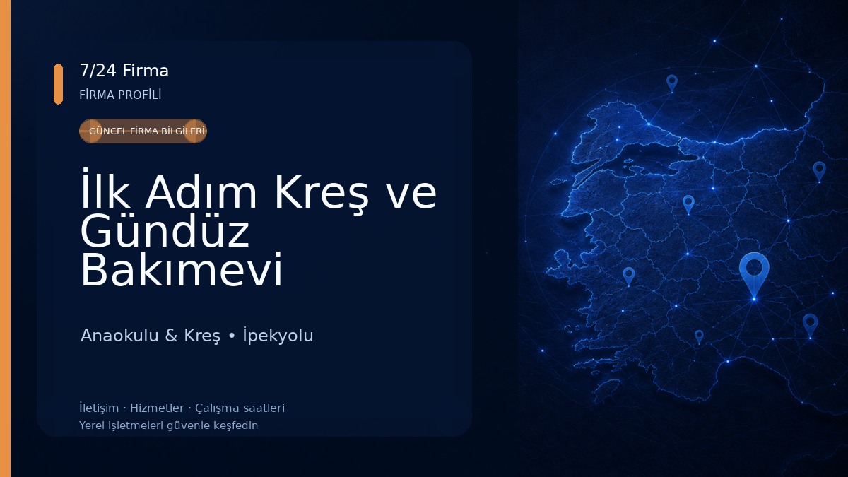İlk Adım Kreş ve Gündüz Bakımevi
