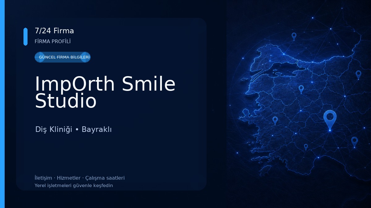 ImpOrth Smile Studio Diş Kliniği