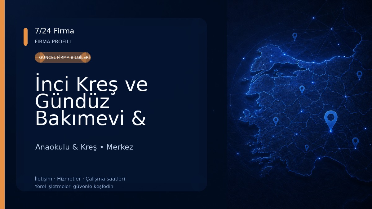 İnci Kreş ve Gündüz Bakımevi & Karaman Kreş & Karaman En İyi Kreş Anaokulu & Kreş