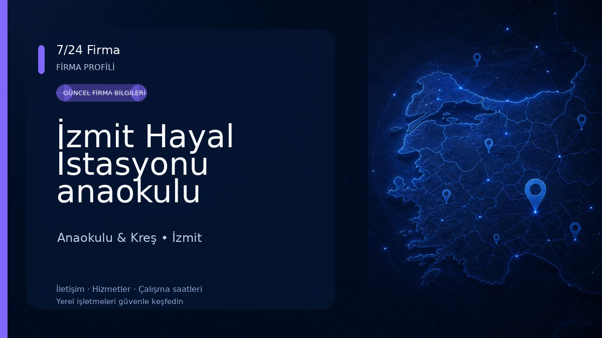 İzmit Hayal İstasyonu anaokulu