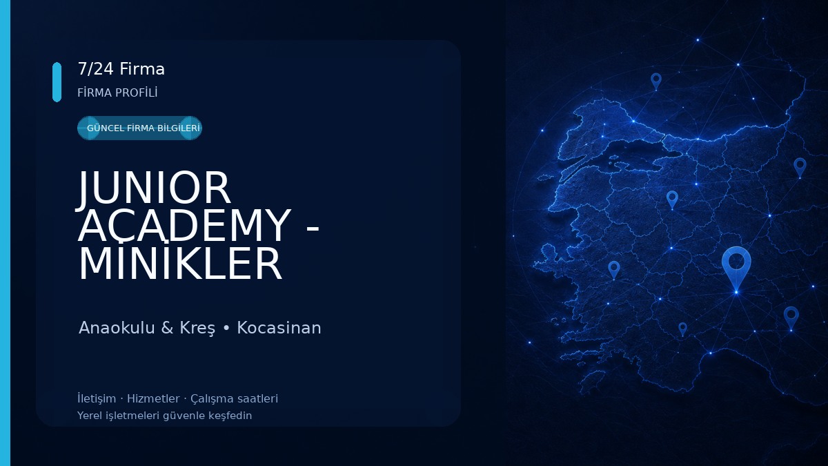 JUNIOR ACADEMY - MİNİKLER AKADEMİSİ Anaokulu & Kreş