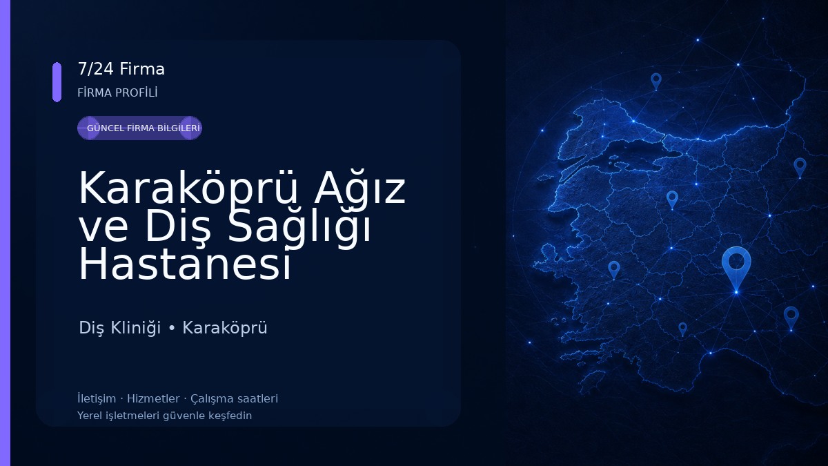 Karaköprü Ağız ve Diş Sağlığı Hastanesi