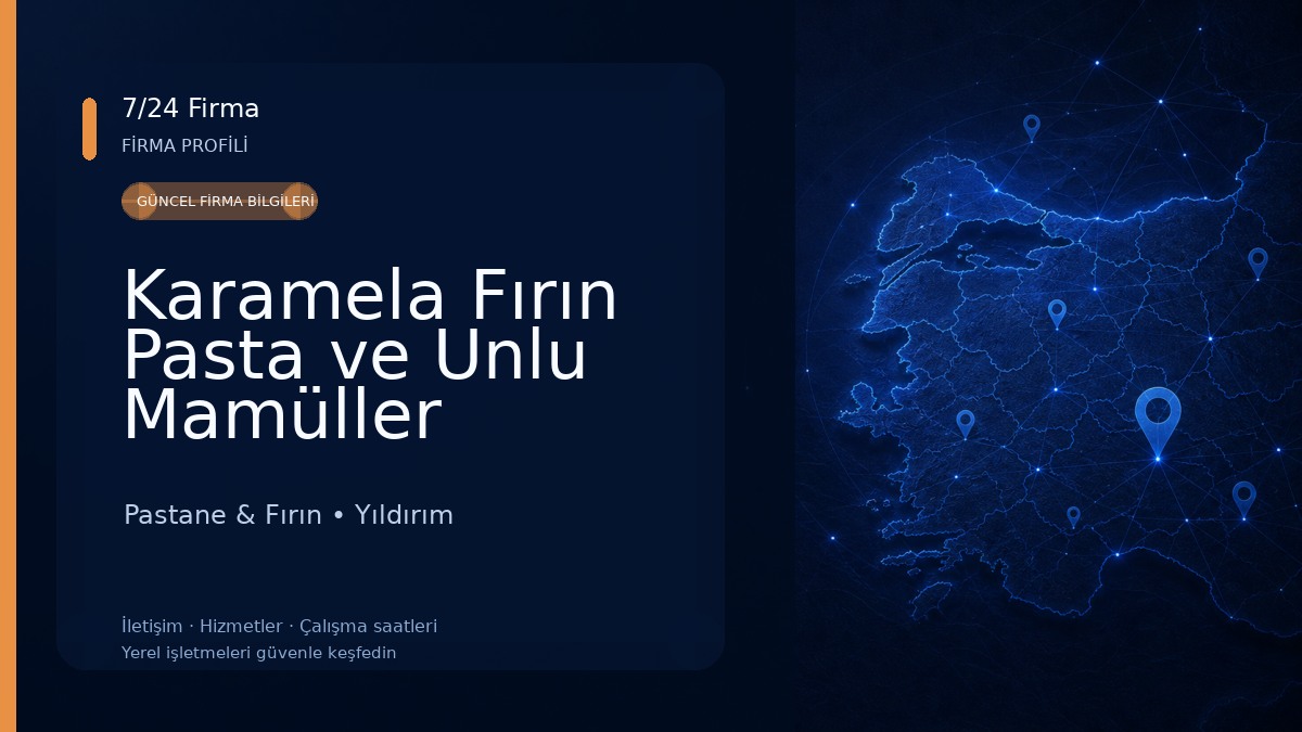 Karamela Fırın Pasta ve Unlu Mamüller 