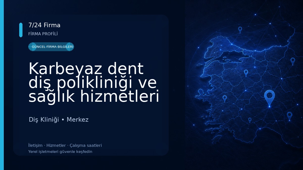 Karbeyaz dent diş polikliniği ve sağlık hizmetleri sanayi limited şirketi Diş Kliniği