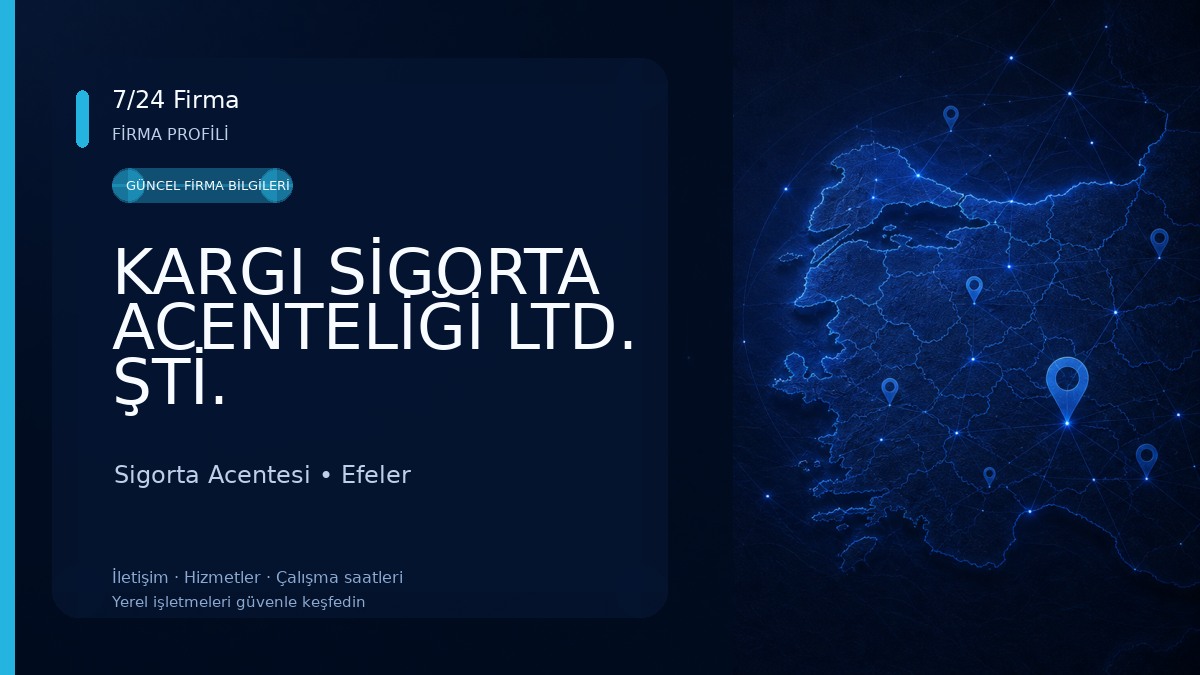 KARGI SİGORTA ACENTELİĞİ LTD. ŞTİ. 