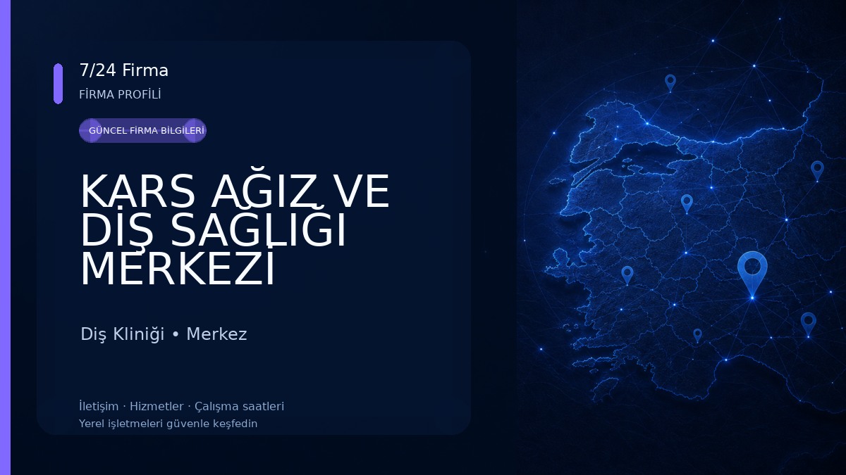 KARS AĞIZ VE DİŞ SAĞLIĞI MERKEZİ Diş Kliniği
