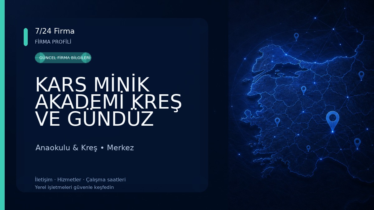 KARS MİNİK AKADEMİ KREŞ VE GÜNDÜZ BAKIMEVİ 