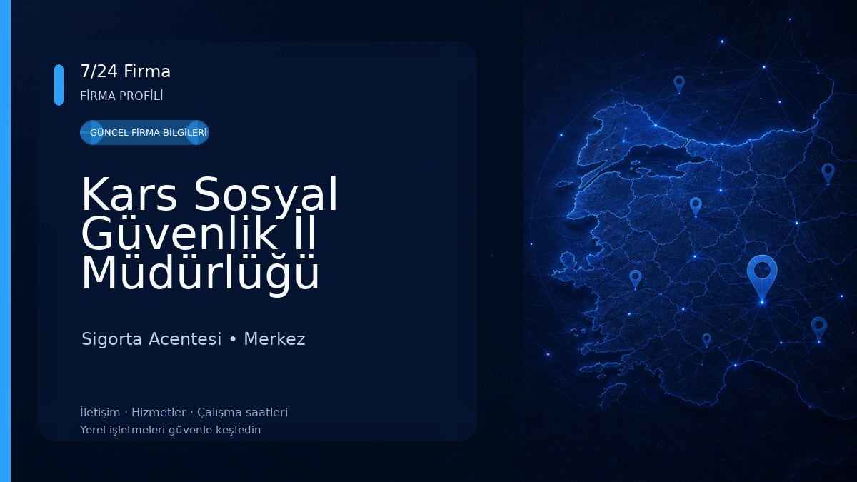 Kars Sosyal Güvenlik İl Müdürlüğü Sigorta Acentesi