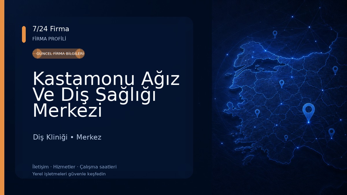 Kastamonu Ağız Ve Diş Sağlığı Merkezi