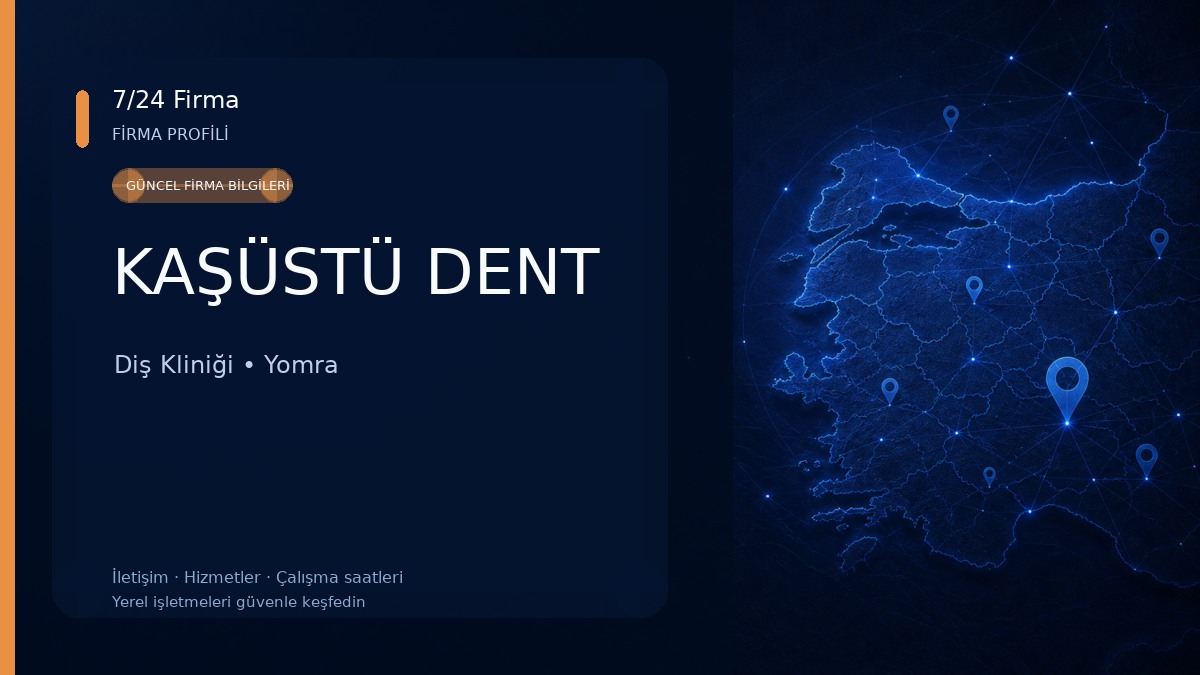 KAŞÜSTÜ DENT Diş Kliniği