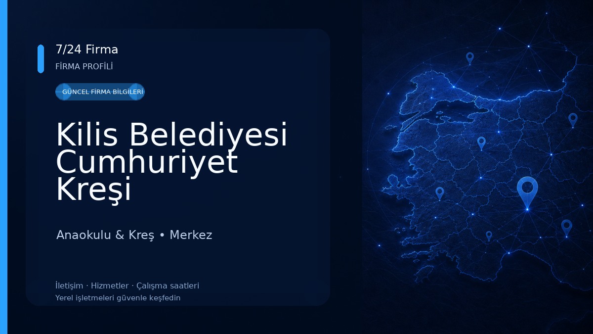 Kilis Belediyesi Cumhuriyet Kreşi 