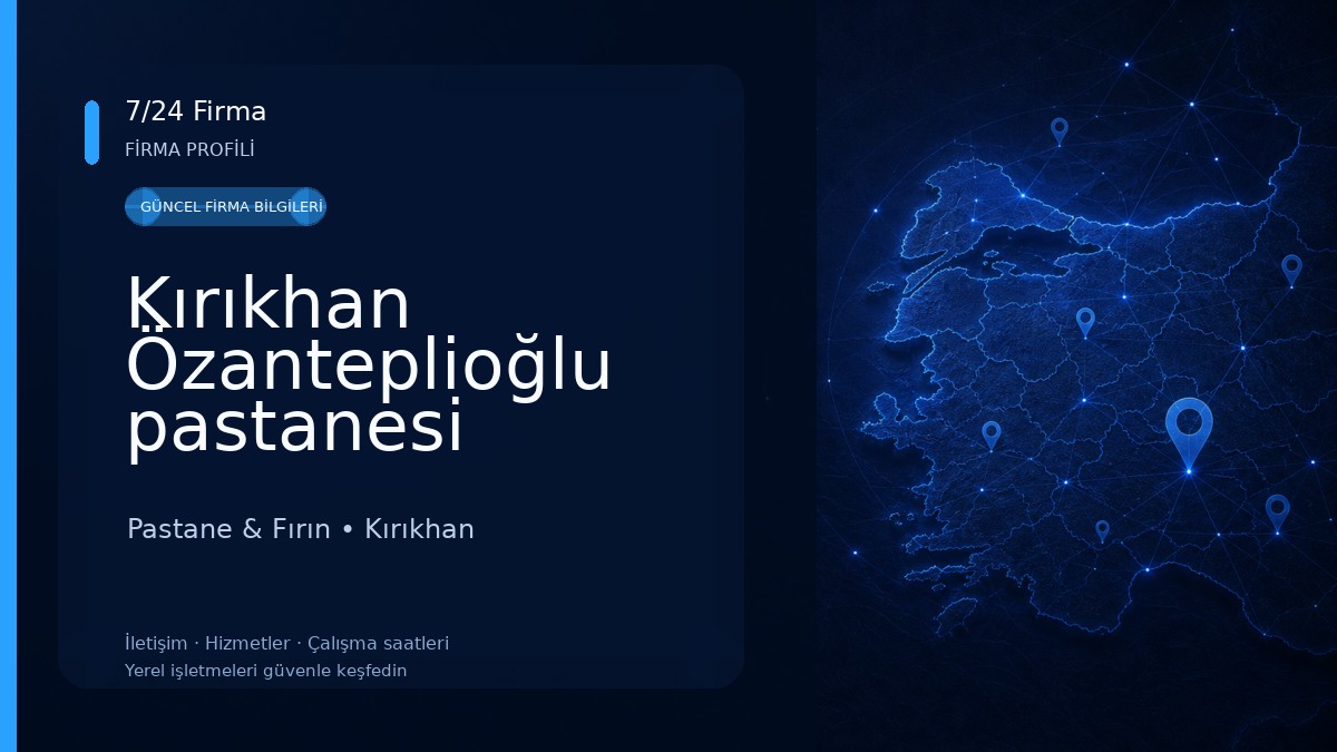 Kırıkhan Özanteplioğlu pastanesi Pastane & Fırın