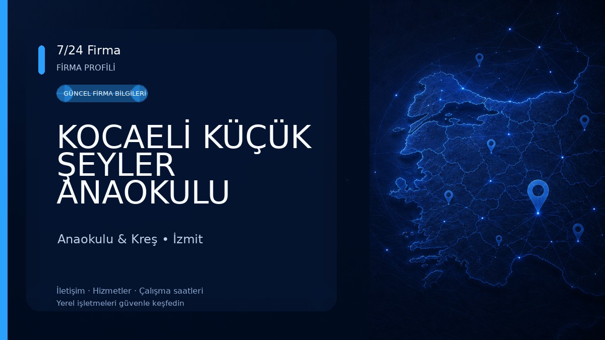 KOCAELİ KÜÇÜK ŞEYLER ANAOKULU