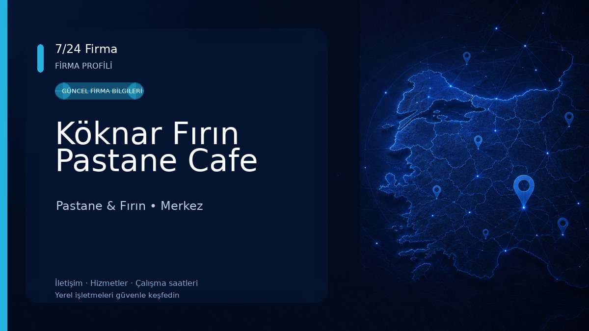 Köknar Fırın Pastane Cafe Pastane & Fırın