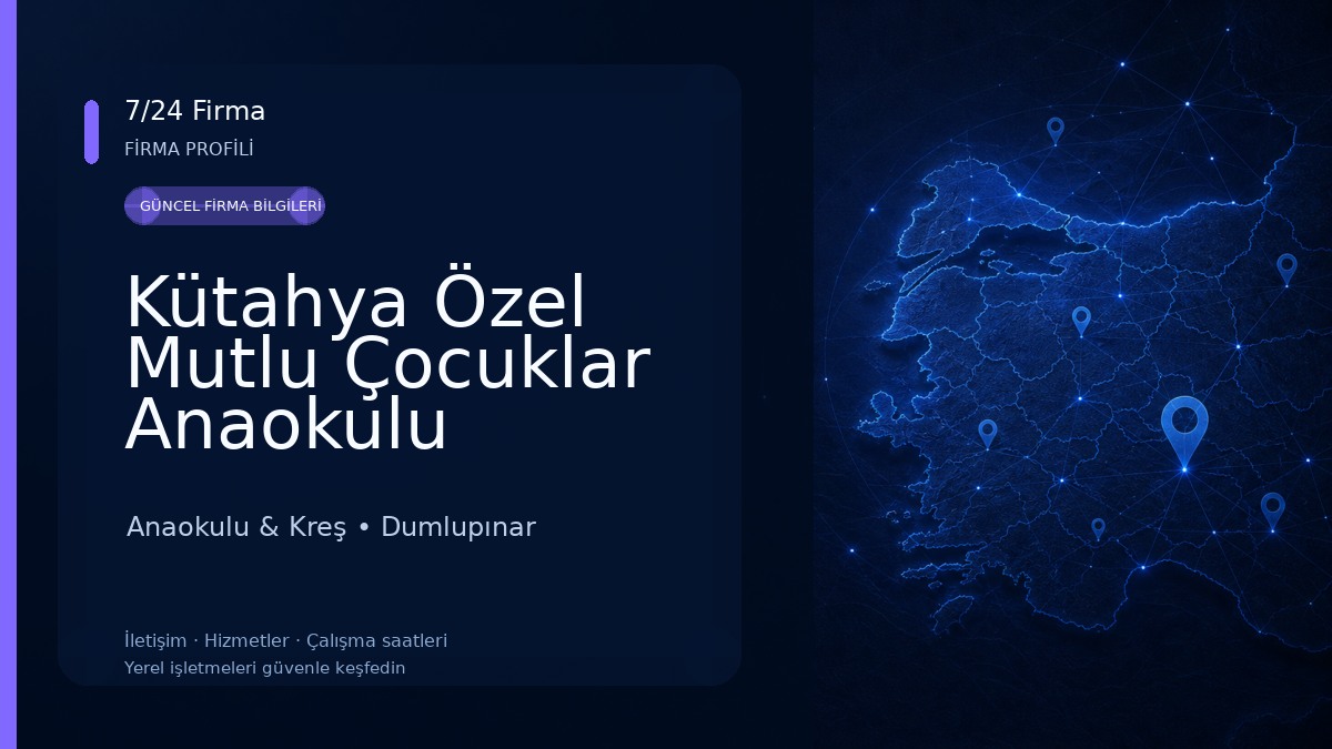 Kütahya Özel Mutlu Çocuklar Anaokulu