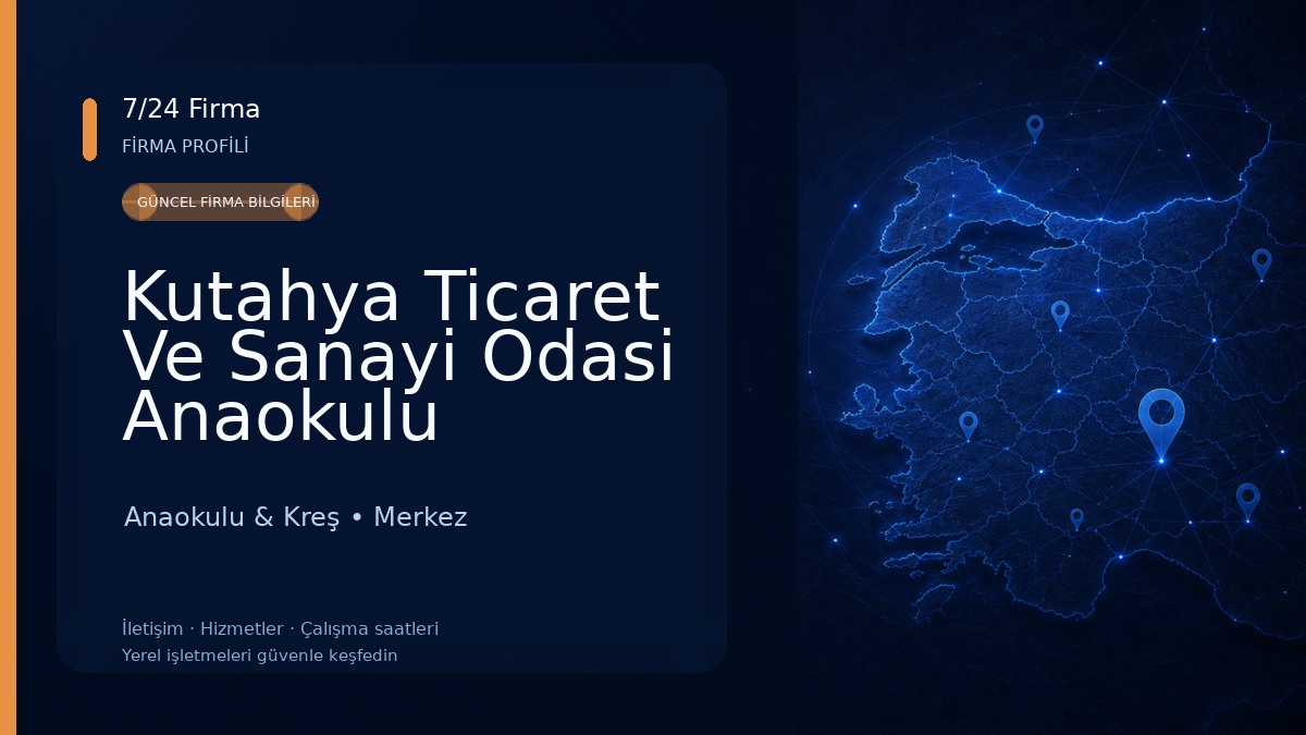 Kutahya Ticaret Ve Sanayi Odasi Anaokulu