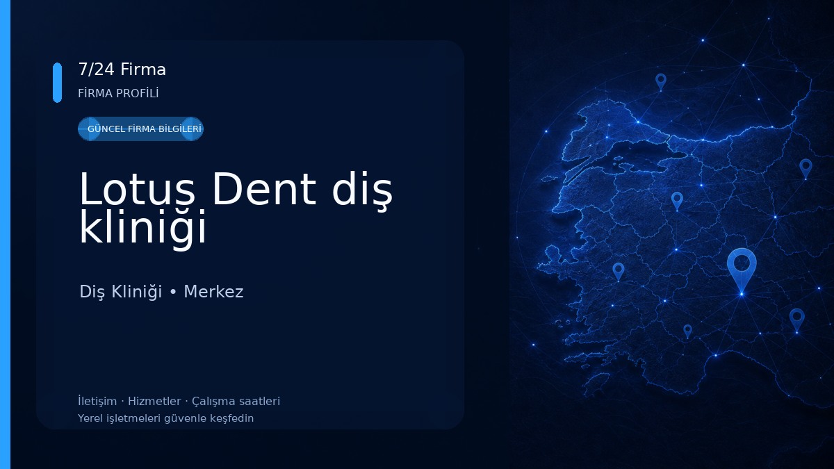 Lotus Dent diş kliniği Diş Kliniği