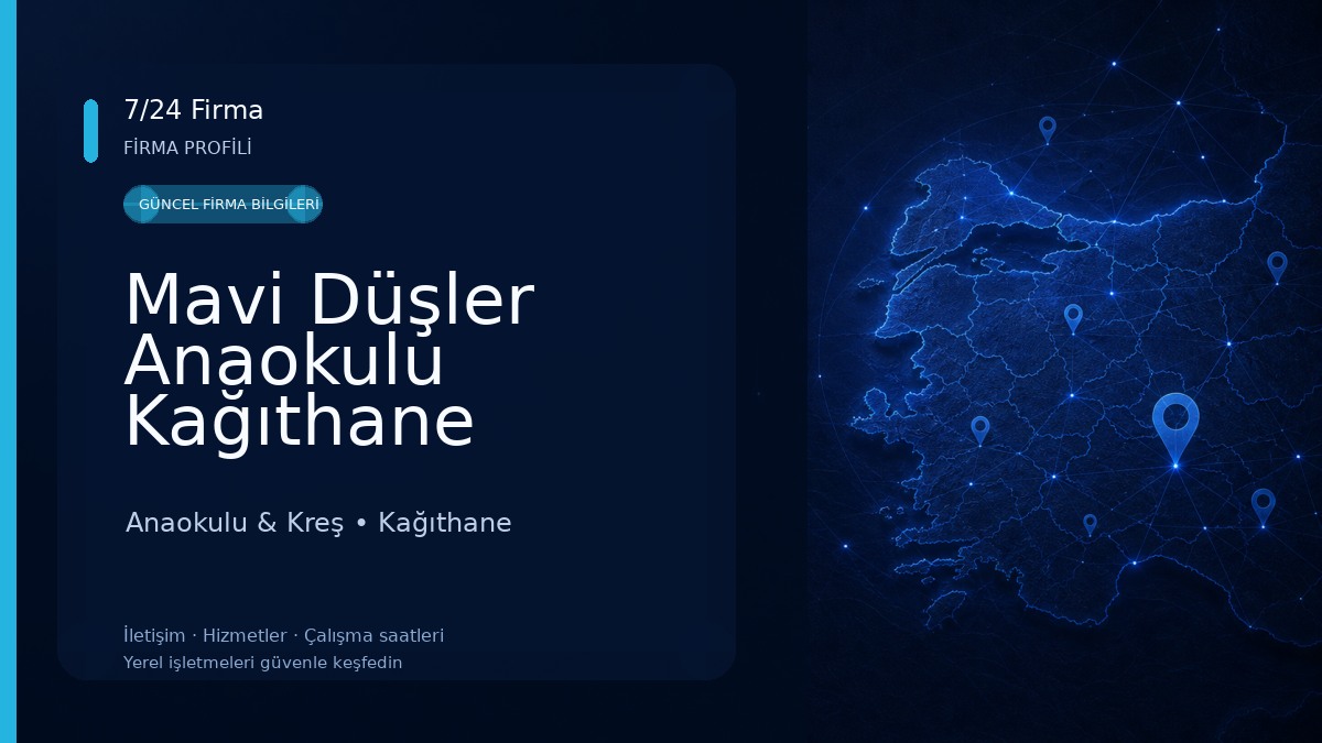 Mavi Düşler Anaokulu Kağıthane