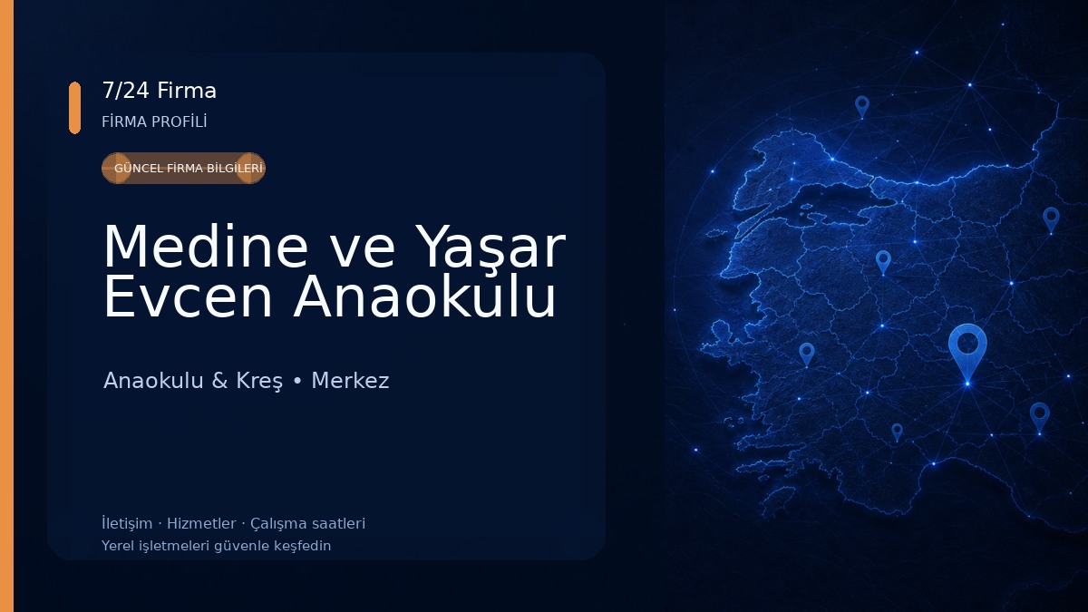 Medine ve Yaşar Evcen Anaokulu