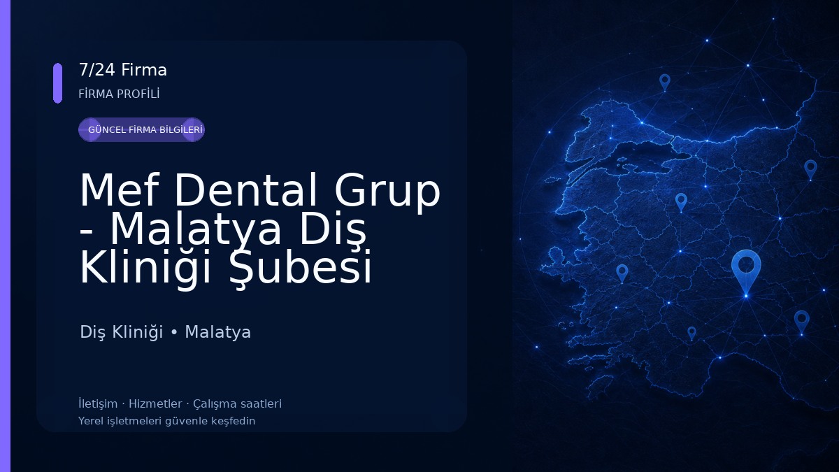 Mef Dental Grup - Malatya Diş Kliniği Şubesi Diş Kliniği