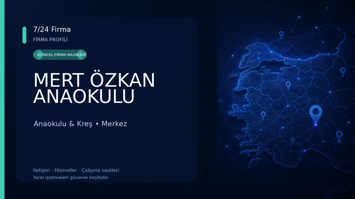 MERT ÖZKAN ANAOKULU