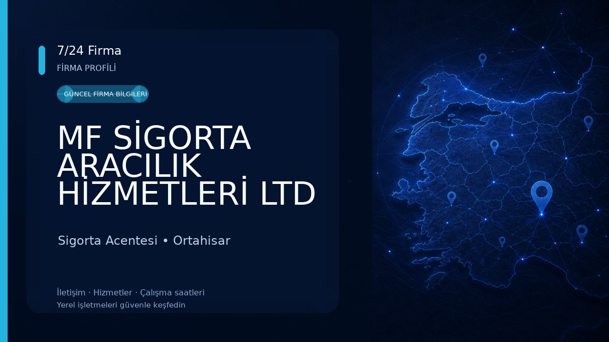 MF SİGORTA ARACILIK HİZMETLERİ LTD ŞTİ Sigorta Acentesi