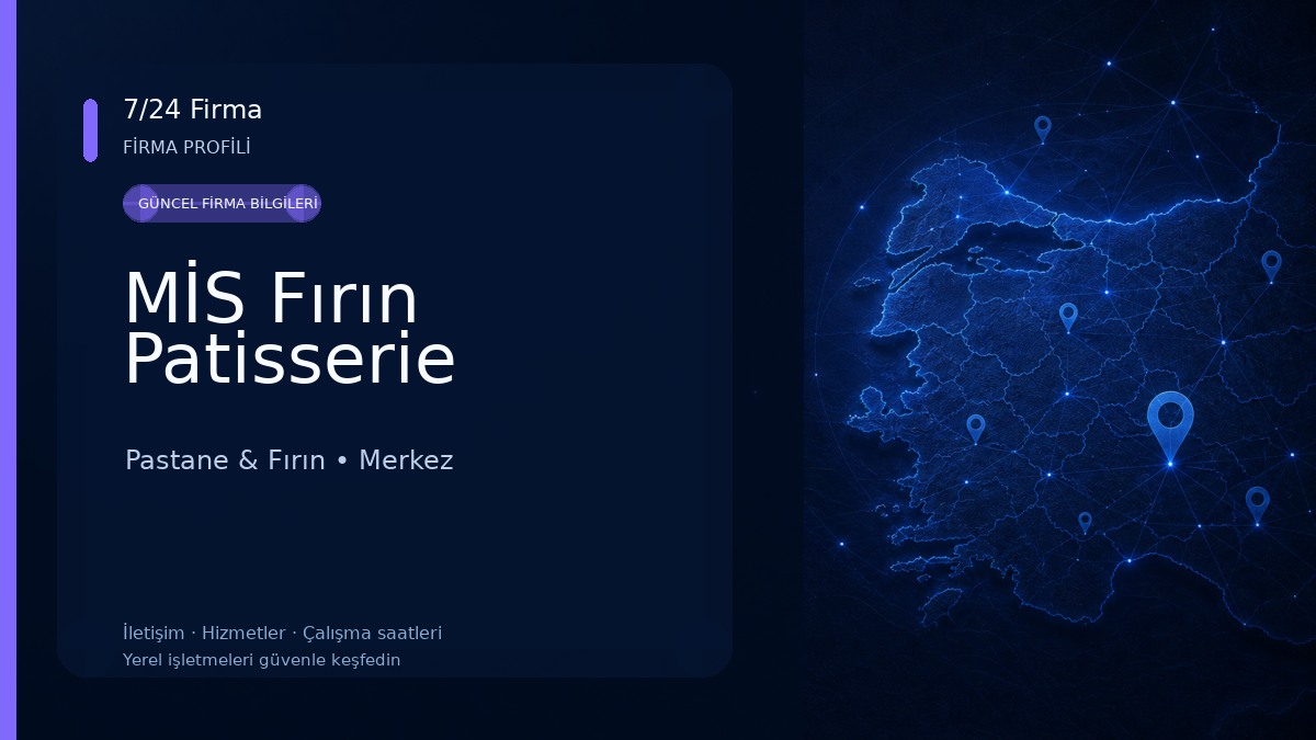 MİS Fırın Patisserie Pastane & Fırın