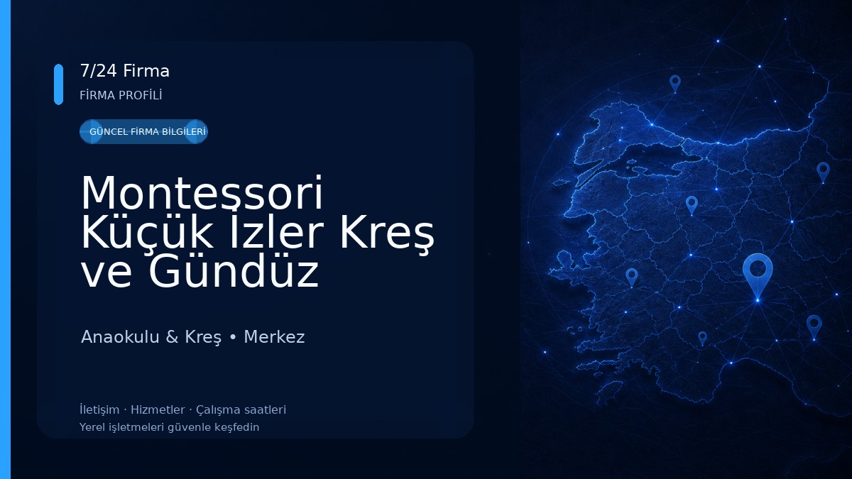 Montessori Küçük İzler Kreş ve Gündüz Bakımevi 
