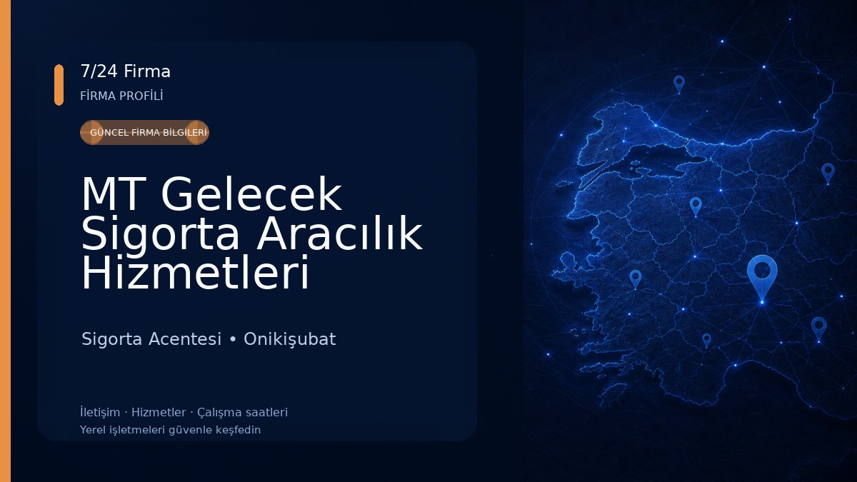 MT Gelecek Sigorta Aracılık Hizmetleri Limited Şirketi 