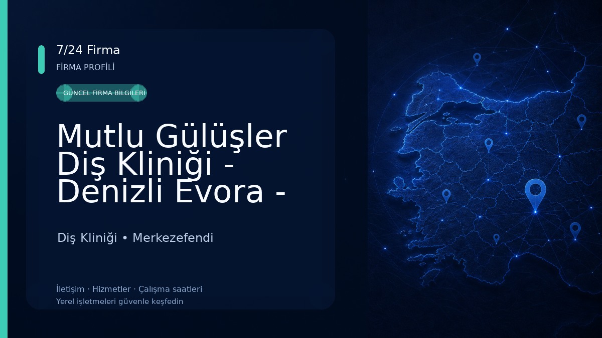 Mutlu Gülüşler Diş Kliniği - Denizli Evora - Denizli Diş Doktoru - Hekimi