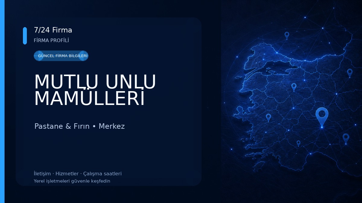 MUTLU UNLU MAMÜLLERİ Pastane & Fırın