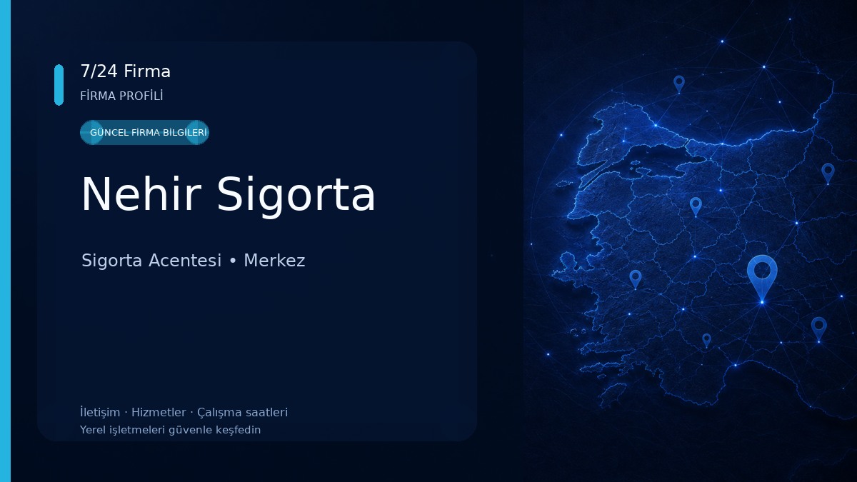 Nehir Sigorta Sigorta Acentesi