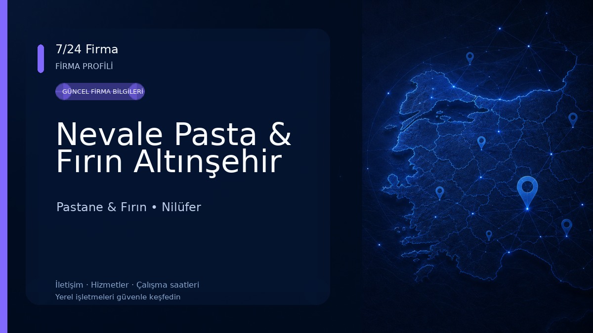 Nevale Pasta & Fırın Altınşehir Pastane & Fırın