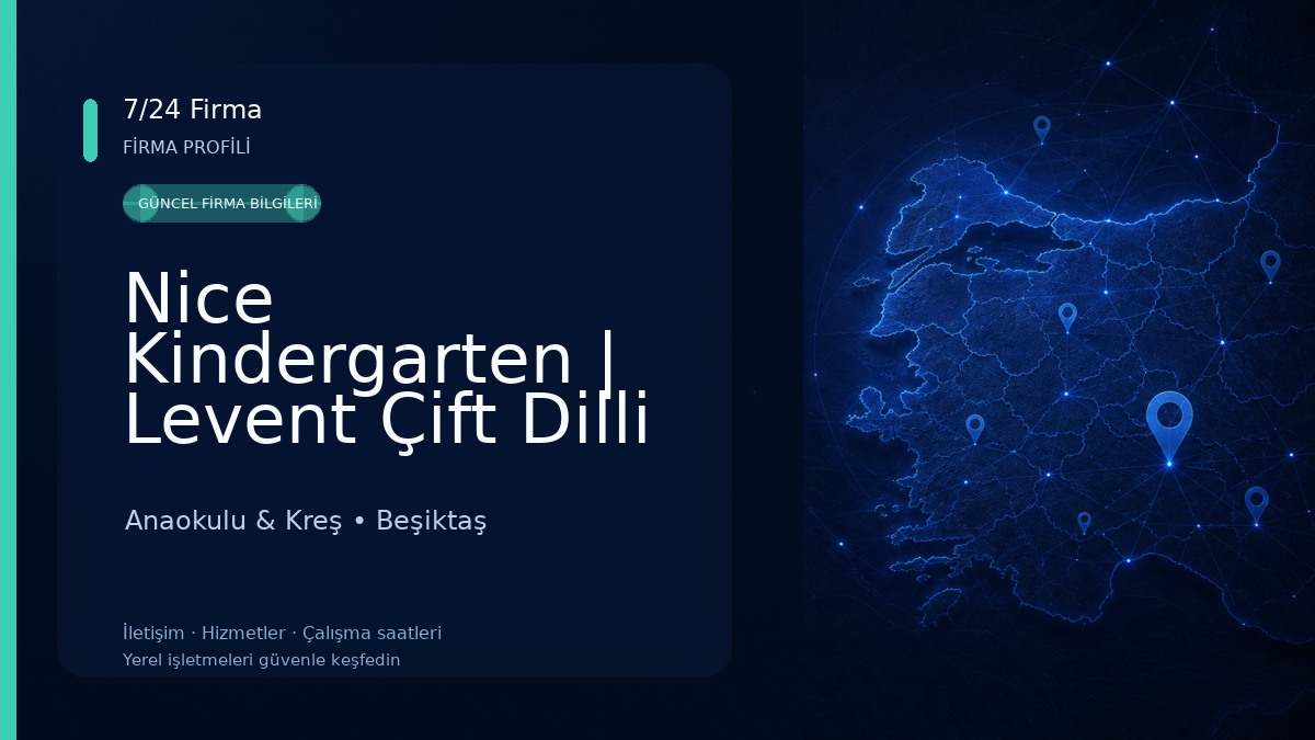 Nice Kindergarten | Levent Çift Dilli Anaokulu Anaokulu & Kreş