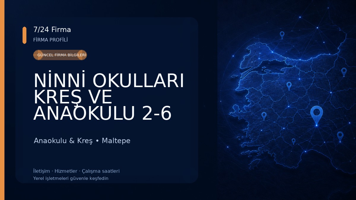 NİNNİ OKULLARI KREŞ VE ANAOKULU 2-6 YAŞ