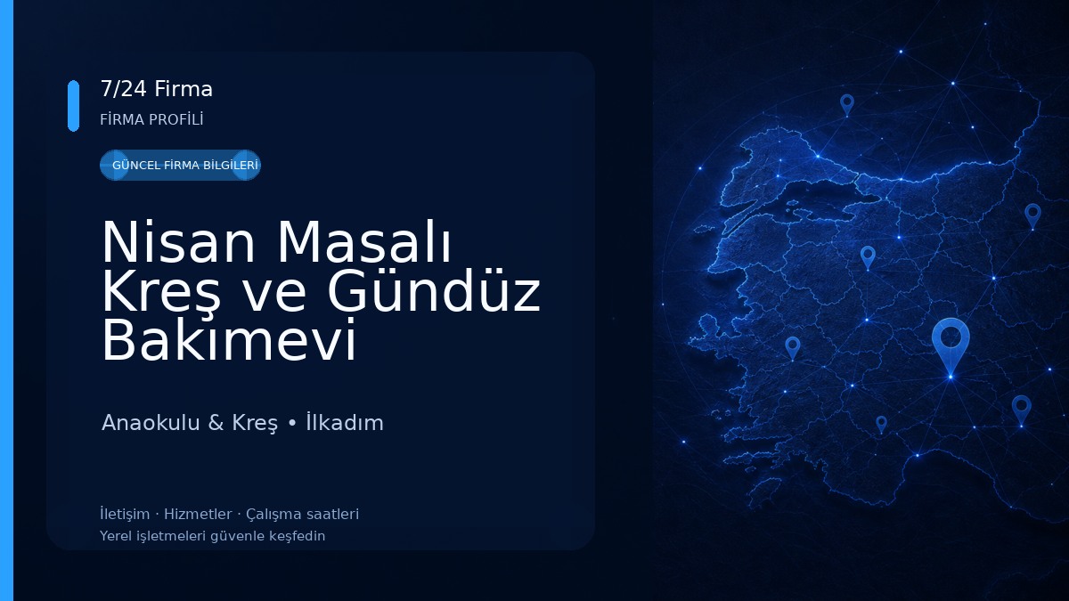Nisan Masalı Kreş ve Gündüz Bakımevi Anaokulu & Kreş