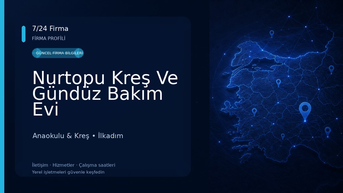 Nurtopu Kreş Ve Gündüz Bakım Evi Anaokulu & Kreş
