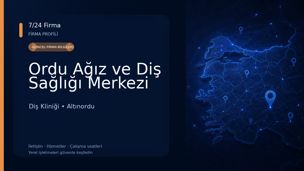 Ordu Ağız ve Diş Sağlığı Merkezi